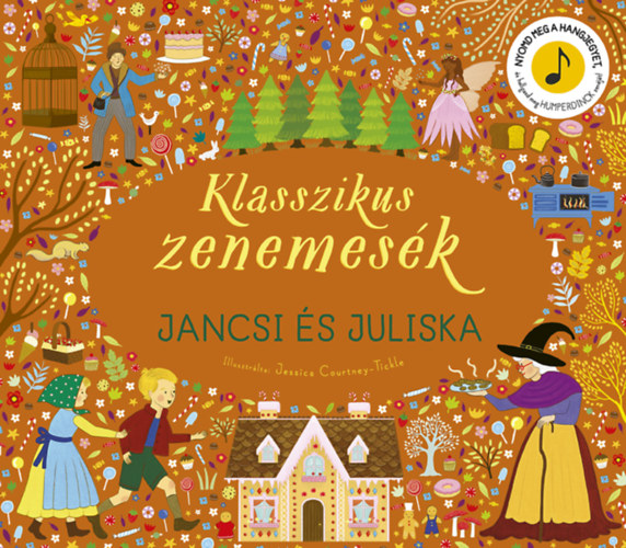 Klasszikus zenemes�k: Jancsi �s Juliska