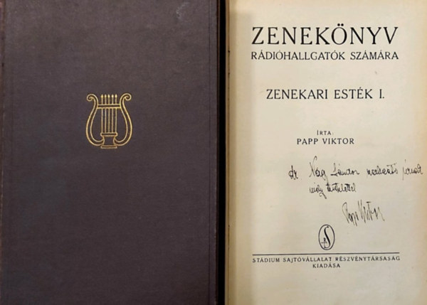Papp Viktor - Zeneknyv rdihallgatk szmra: zenekari estk I-II.