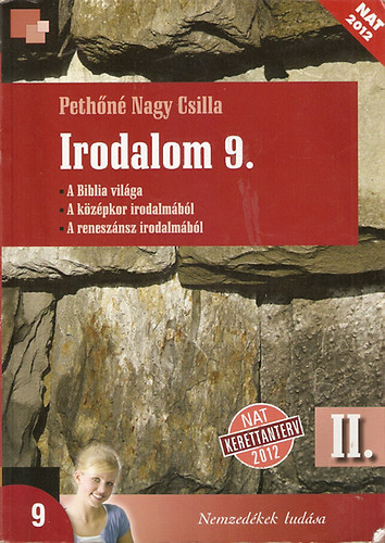 Pethn Nagy Csilla - Irodalom 9. Tanknyv II. - NT-16120/II