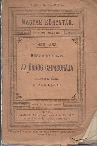 Bernard Shaw; Mikes Lajos (ford.) - Az rdg czimborja