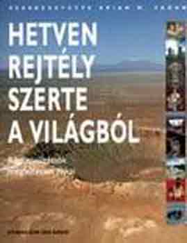 Hetven rejtly szerte a vilgbl