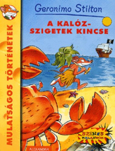 Geronimo Stilton - A Kalz-szigetek kincse