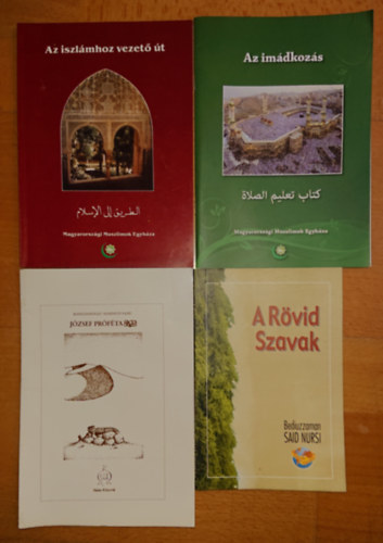 Said Nursi, Ramazanoglu Mahmud Sami - 4 könyv az iszlámról: József próféta, A Rövid Szavak, Az imádkozás, Azz iszlámhoz vezető út
