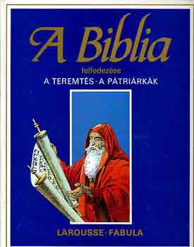 Dahler tienne - A biblia felfedezse: A teremts-A ptrirkk