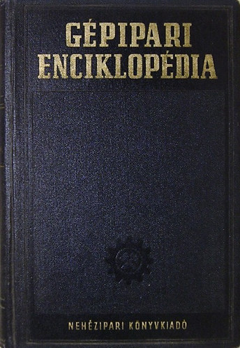 J.A. Csudakov - Gépipari enciklopédia XII. Gépek szerkesztése