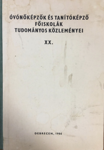 Dr. Szekeres Pl (szerk.) - vnkpzk s Tantkpz Fiskolk Tudomnyos Kzlemnyei XX.