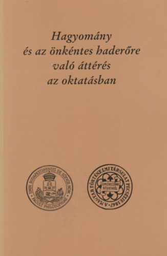 Dr. Szabolcs Ott (szerk.) - Hagyomny s az nkntes haderre val ttrs az oktatsban