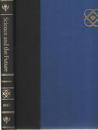 1987 Yearbook of Science and the Future