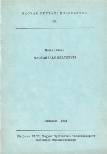 Halsz Pter - Magyarfalu helynevei