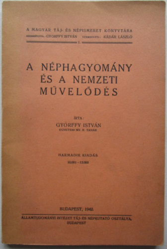 Gyrffy Istvn - A nphagyomny s a nemzeti mvelds