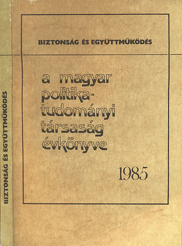 Szoboszlai Gy�rgy (szerk.) - V�ls�g �s reform (A Magyar Politikatudom�nyi T�rsas�g �vk�nyve 1987)