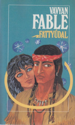 Vavyan Fable - Fattyúdal