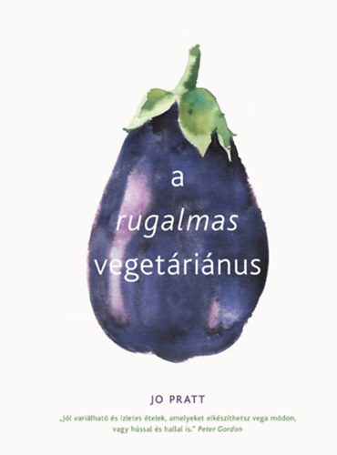 Pratt, Jo - A rugalmas vegetáriánus