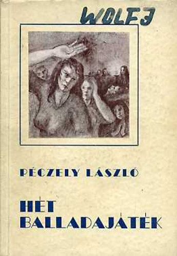 Péczely László - Hét balladajáték