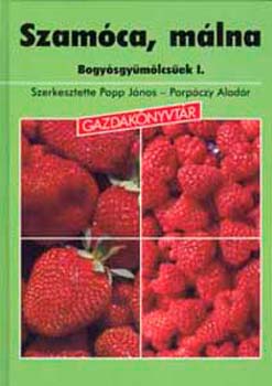 Papp J�nos; Porp�czy Alad�r - Szam�ca, m�lna - Bogy�sgy�m�lcs�ek 1.