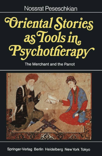 Nossrat Peseschkian - Oriental Stories As Tools in Psycho Therapy