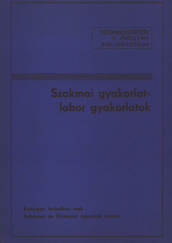 Simon B�l�n� (szerk.) - Szakmai gyakorlatok - Laborgyakorlatok (Technikusk�pz�s IV. �vfolyam)