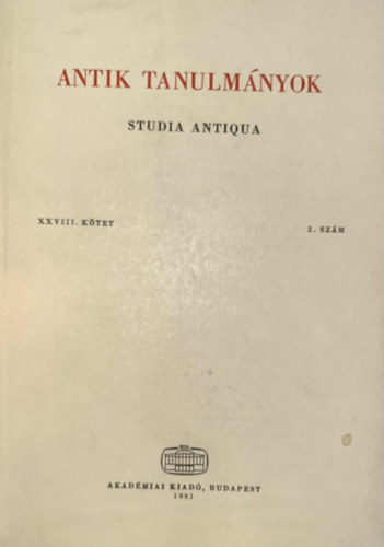 T�tt�sy Csaba (szerk) - Antik tanulm�nyok-Studia antiqua XXVIII. k�tet 2. sz�m