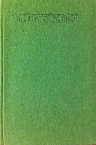 Parancs J�nos - M�lyv�zben