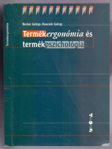 Becker Gyrgy - Kaucsek Gyrgy - Termkergonmia s termkpszicholgia