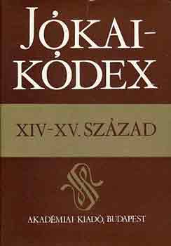 P. Bal�zs J�nos - J�kai-k�dex XIV-XV. sz�zad