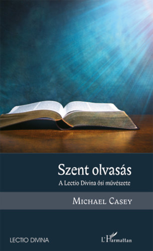 Michael Casey - Szent olvass