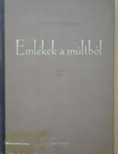 F.N. SZAMOJLOV - Emlkek a mltbl