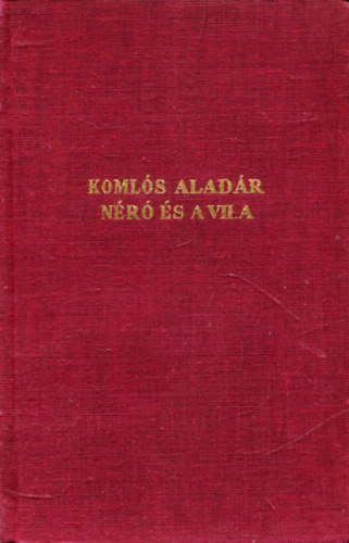 Komlós Aladár - Néró és a VII. A