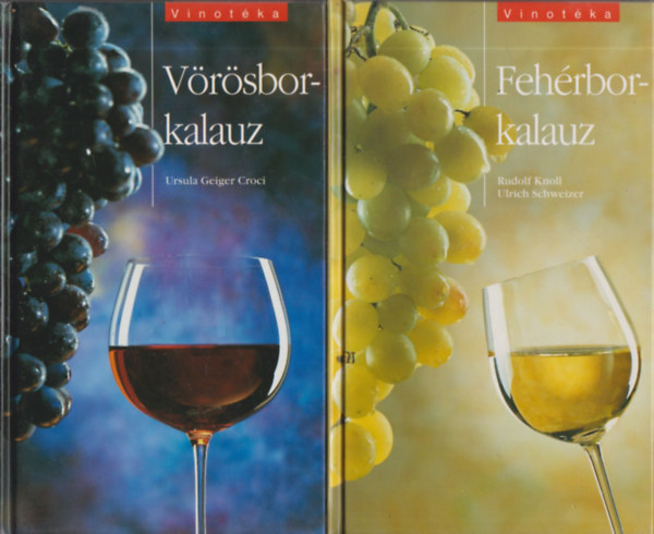 Ursula Geiger Croci, Rudolf Knoll - Ulrich Schweizer - 2 db. Vinotka (Vrsborkalauz + Fehrborkalauz)