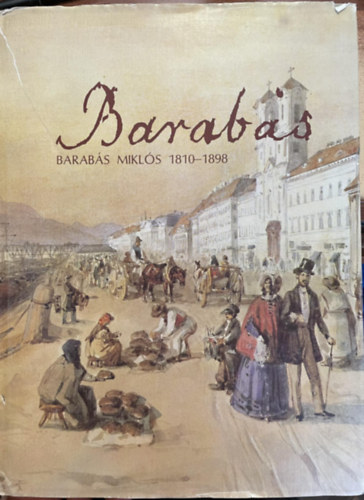 Szvoboda D. Gabriella - Barabs Mikls 1810-1898