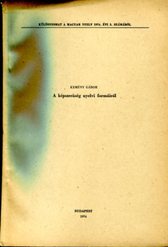 Kem�ny G�bor - A k�pszer�s�g nyelvi form�ir�l