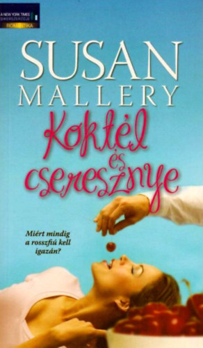 Susan Mallery - Koktél és cseresznye