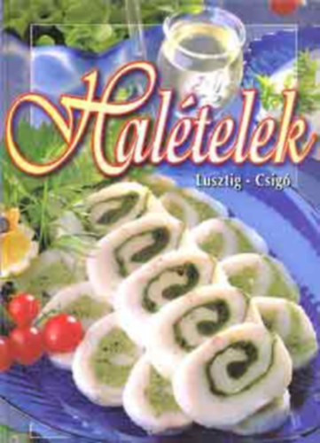 Lusztig-Csig - Haltelek