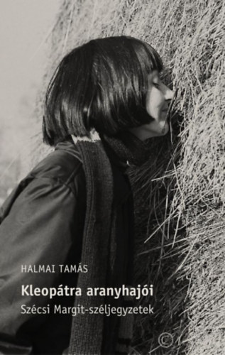 Halmai Tamás - Kleopátra aranyhajói