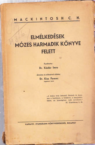 Kádár Imre (ford.) - Elmélkedések Mózes harmadik könyve felett + Elmélkedések Mózes negyedik könyve felett + Elmélkedések Mózes ötödik könyve felett(Első rész)