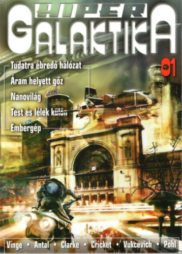 Nmeth Attila, Burger Istvn - 3 db HiperGalaktika 01, 02, 03