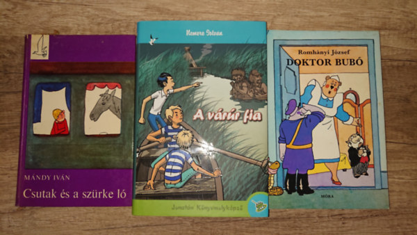 Romhányi József, Mándy Iván, Nemere István - 3 klasszikus magyar mesekönyvv: A várúr fia, Csutak és a szürke ló, Doktor Bubó