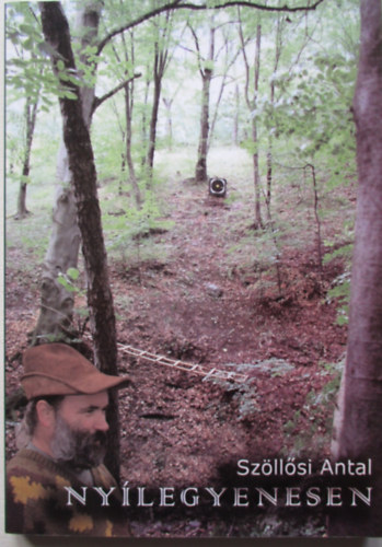 Szöllősi Antal - Nyílegyenesen