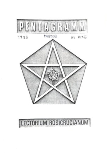 Lectorium Rosicrucianum - Pentagram 1985-�s �vfolyam: szeptember, okt�ber, november, december, j�nius, j�lius, augusztus