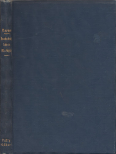 Barna Jónás - A szabadságharcz hősregéi