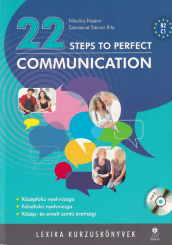 Nikolics Noémi; Szénásiné Steiner Rita - 22 Steps to Perfect Communication