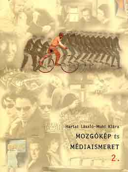 Hartai Lszl; Muhi Klra - Mozgkp s mdiaismeret 2.