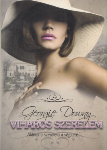Georgie Downy - Viharos szerelem (dediklt)