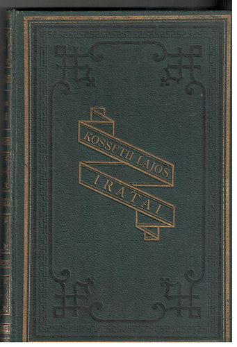 Kossuth Ferencz (szerk.) - Kossuth Lajos iratai XII.- Kossuth Lajos h�rlapi czikkei I. (1841-1842)