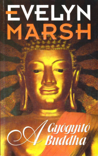 Evelyn Marsh - A gygyt Buddha