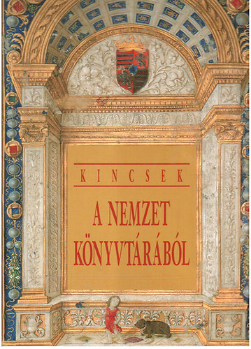 Kincsek a nemzet k�nyvt�r�b�l