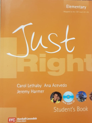 Lethaby Carol, Ana Acevedo, Harmer Jeremy - Just right Student's Book - Elementary