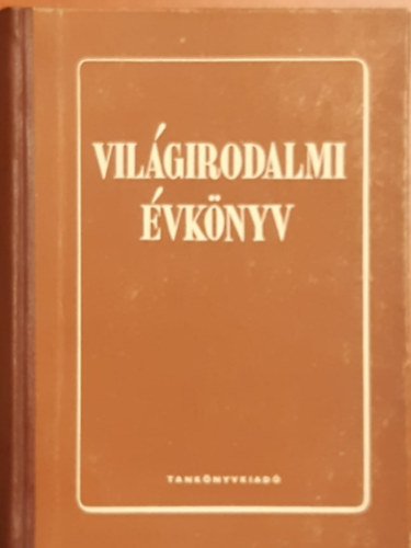 Kardos L�szl� (szerk.) - Vil�girodalmi �vk�nyv 1953