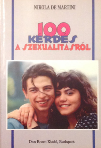 Nikola De Martini - 100 krds a szexualitsrl
