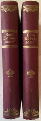 Etvs Jzsef - Br Etvs Jzsef munkibl I-II.